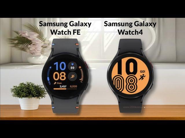 Samsung Galaxy Watch FE vs Samsung Galaxy Watch 4