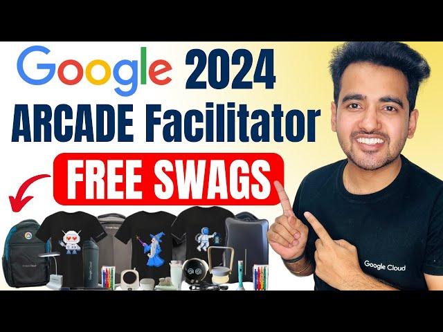 Google Launched Arcade Facilitator Program | 100% Free Google Swags | Learn to Earn | Free T-shirts