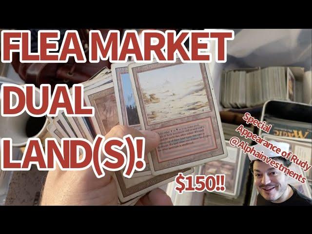 DUAL LAND Vintage Players Collection for $150 Flea Market - comments from RUDY @AlphaInvestments69