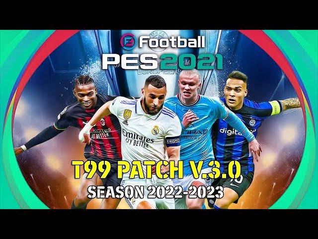 HOW TO INSTALL AND ARRANGE PES 2021 T99 PATCH V3 0 FINAL