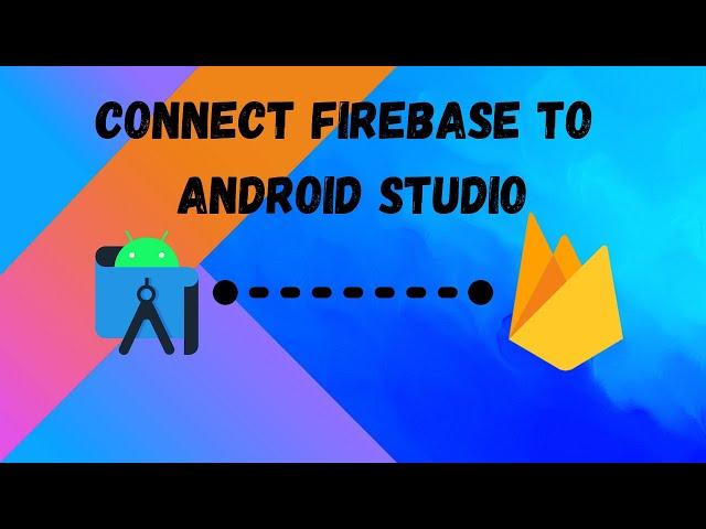 How to connect Firebase to Android Studio | Manually