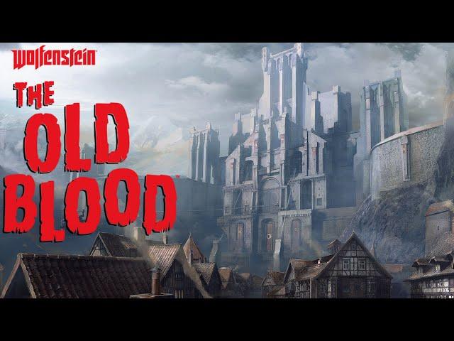 Wolfenstein: The Old Blood прохождение с Карном. Часть 1