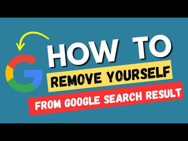 How to remove yourself from google search result