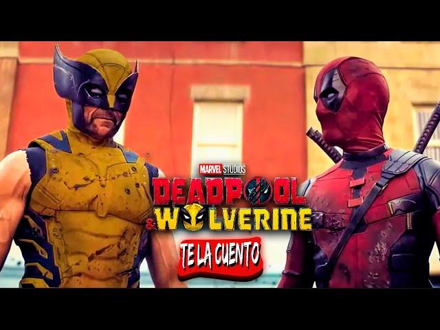 Deadpool & Wolverine / Te la Cuento