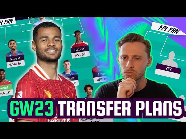 FPL GW23 TRANSFER PLANS I 5 FREE TRANSFERS  I Fantasy Premier League 24/25