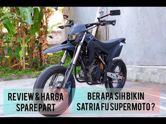 Review Part & Price Satria Fu / Raider 150 Supermoto Indonesia