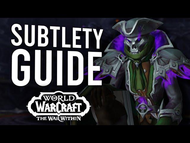 Subtlety Rogue Updated Guide For 11.1! Talents, Rotation, Gear, And More | The War Within