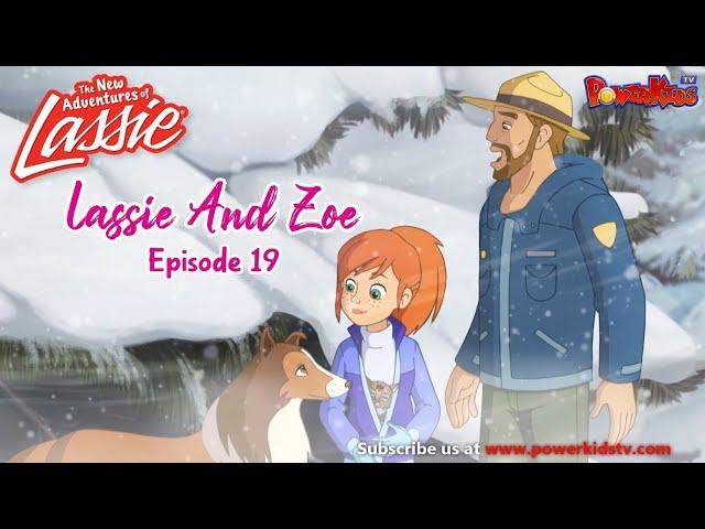 Lassie And Zoe  Episode 19 | The New Adventures Of Lassie | Popular Cartoon In English @PowerKidstv