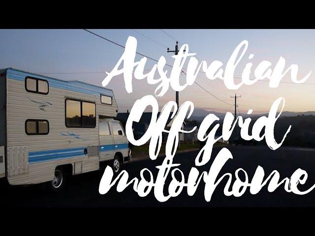 A Review of our Off grid Australian Motorhome RV to live in!