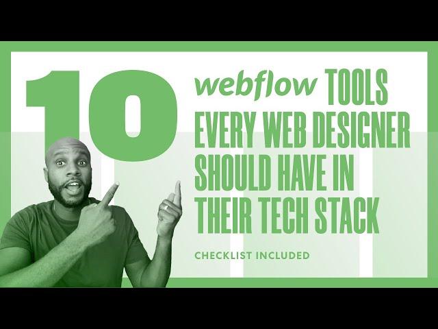 10 Webflow Tools Every Web Designer Should Have in Their Tech Stack [FREE CHECKLIST INCLUDED]