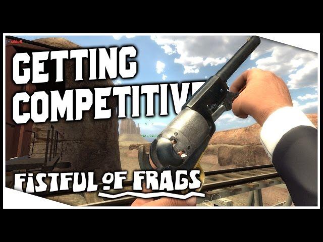 KILLSTREAKSSSSS | Fistful of Frags Gameplay