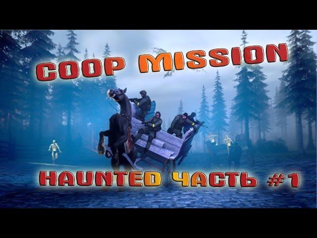 [CS:GO] Coop Mission Haunted #1