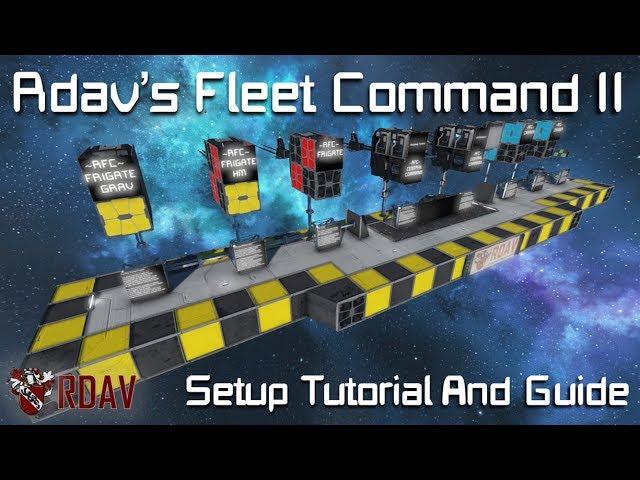 Rdav's Fleet Command MKII Tutorial & Guide  [Space Engineers]