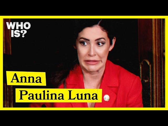 Who Is Anna Paulina Luna?