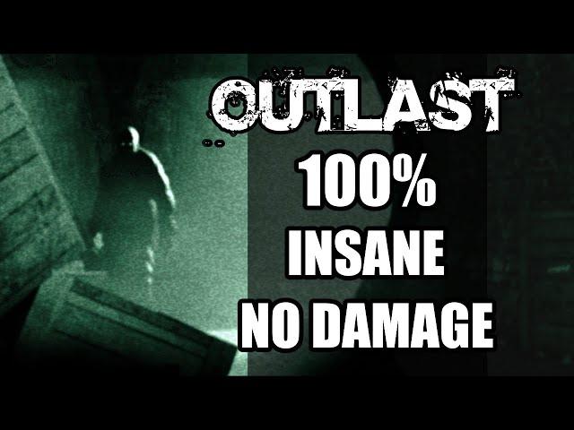 OUTLAST - 100%, Insane Difficulty, No Damage (No Commentary)