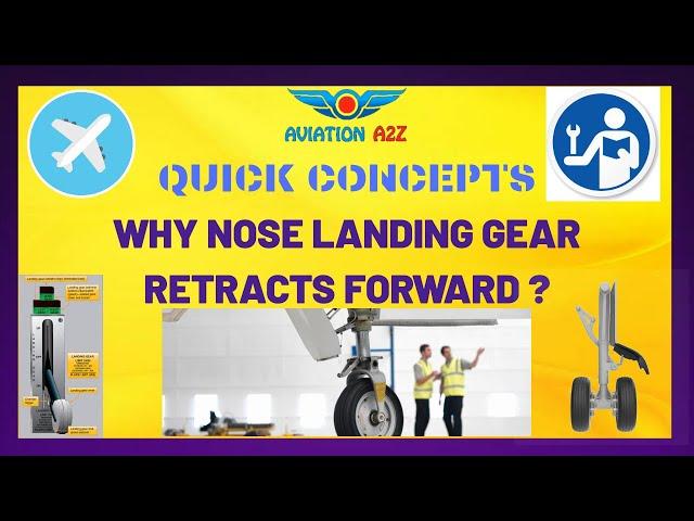 WHY NOSE LANDING GEAR RETRACTS FORWARD INTO FUSELAGE ? | QUICK CONCEPTS | AVIATIONA2Z ©| #AVIATION