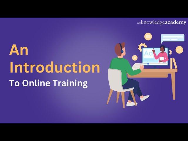 An introduction to Online Training