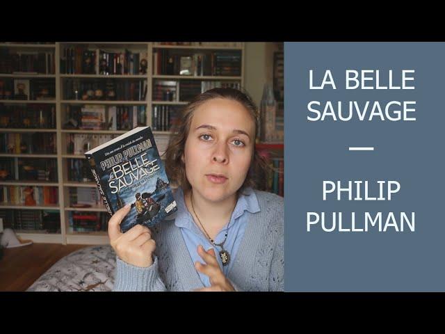 La Belle Sauvage de Philipp Pullman (À la croisée des Mondes)    #Onlitplusfort #LePullmanChallenge