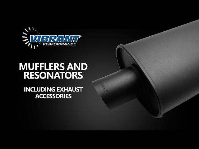 Vibrant Performance Mufflers And Resonators