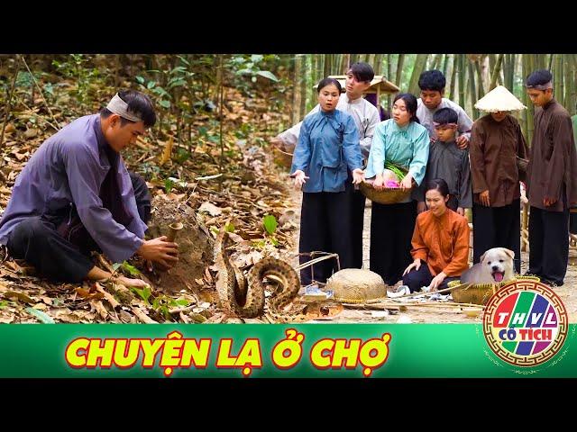 CỔ TÍCH MỚI 2024 | CHUYỆN LẠ Ở CHỢ | SỰ TÍCH VIỆT NAM HAY MỚI NHẤT 2024 | CỔ TÍCH VIỆT NAM 2024 THVL