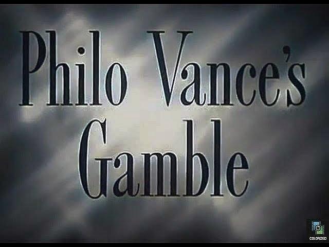 Philo Vance's Gamble 1947, Colorized, Alan Curtis,Vivian Austin, Frank Jenks, Mystery, Detective