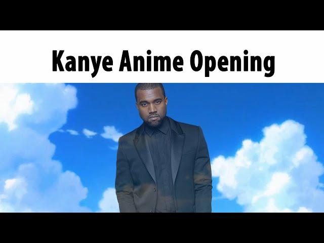 Kanye Anime Opening