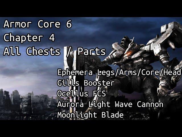 Armored Core 6: Chapter 4 All Secret Chests/Parts Location and Guide