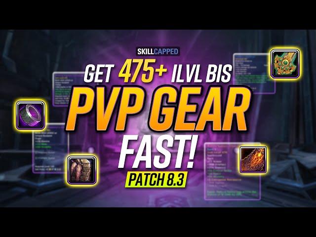 GET 475+ iLvl BiS WoW PvP GEAR FAST: BfA Patch 8.3 WoW Gearing Guide