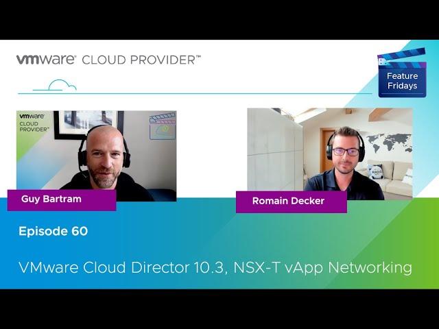 Feature Friday Episode 60 - VMware Cloud Director 10.3, NSX-T vApp Networking Services