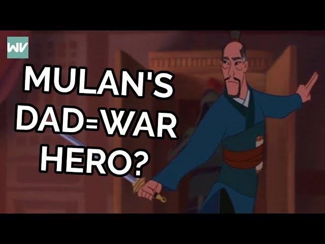 How Did Mulan's Dad Become A War Hero? | Mulan Theory: Discovering Disney