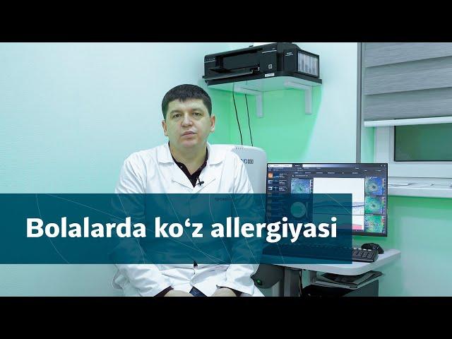 Bolalarda ko'z allergiyasi