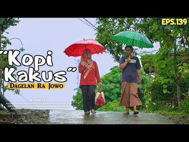 KOPI KAKUS || Dagelan Ra Jowo Episode 139 || Film Pendek