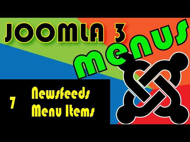 Joomla 3 Tutorials: News feeds Menu Items