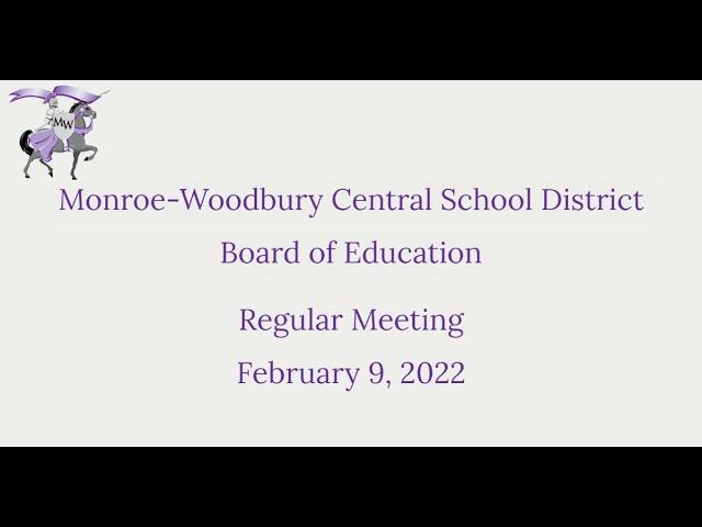 M-W Board of Education Regular Meeting - February 9, 2022