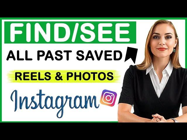 How to Find Saved reels On Instagram | View Past Saved Reels & Photos On Instagram