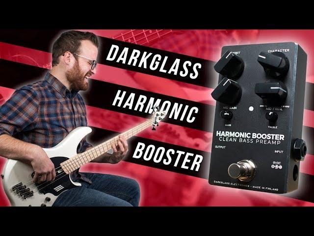 Your Tones New Secret Weapon! - Darkglass Electronics Harmonic Booster [Demo]