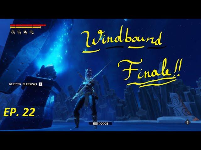 Sev Plays Windbound | The Beautiful Finale!| Ep.21