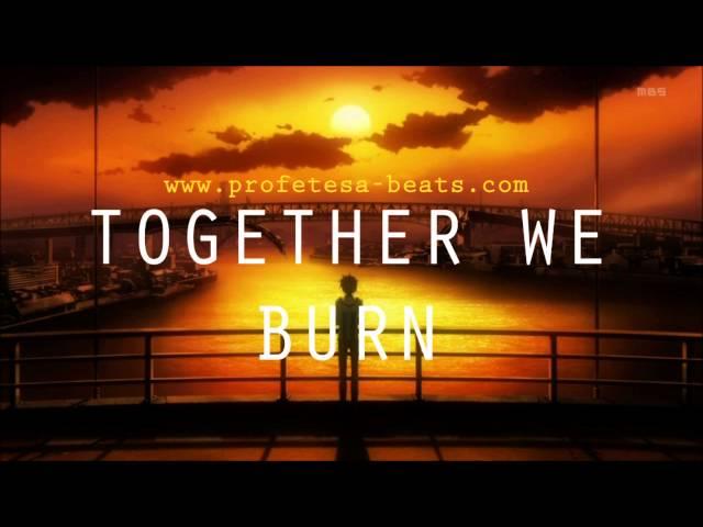 Guitar Rap Beat w/ HOOK ''Together We Burn'' (prod. Profetesa)