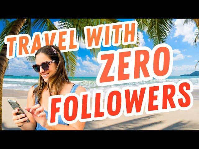 How To Get Paid to Travel With ZERO Followers