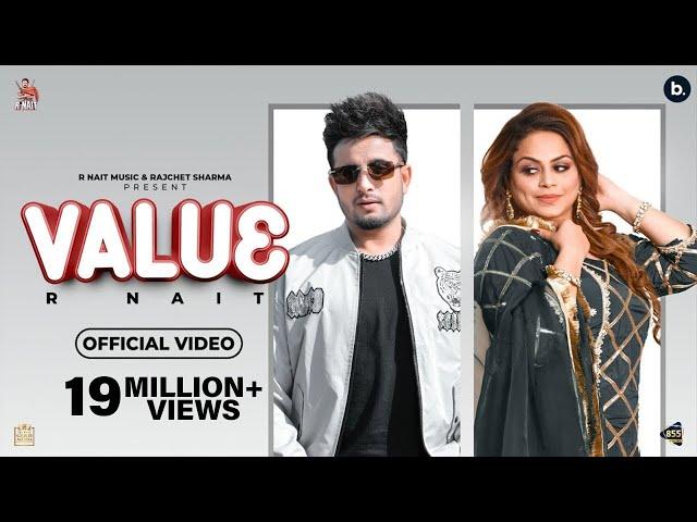 Value (Official Video) | R Nait | Gurlez Akhtar | Laddi Gill | Tru Makers | New Punjabi Song 2022