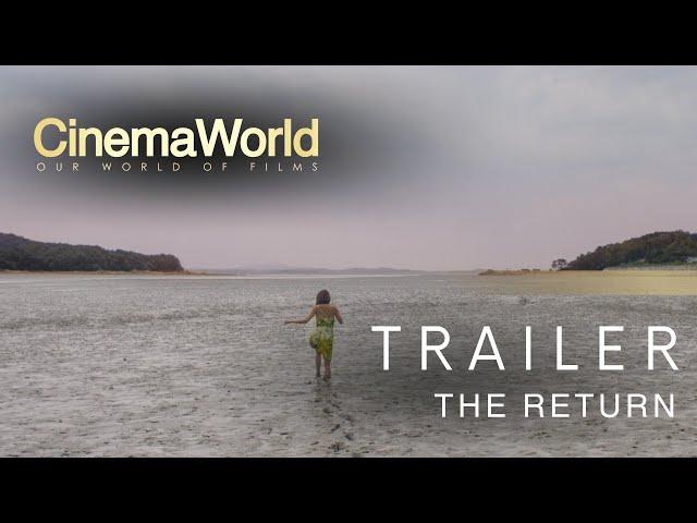 THE RETURN | TRAILER | CinemaWorld