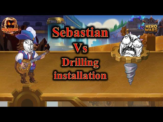 hero wars | Sebastian vs Drilling installation!