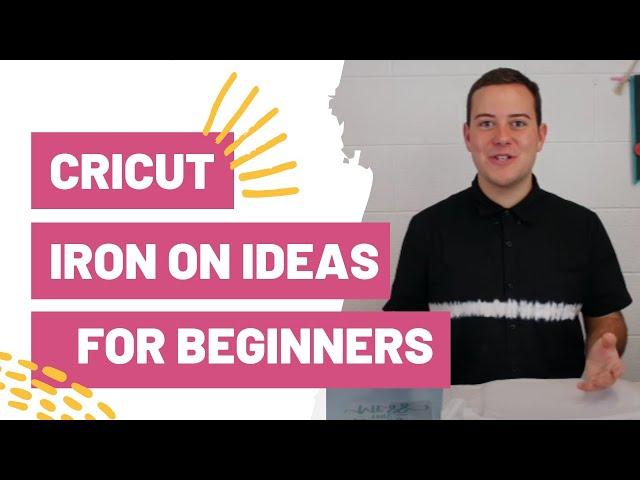 Cricut Iron On Ideas For Beginners