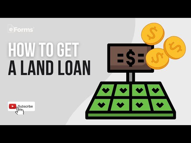 How to Get a Land Loan (And What to Know Before You Do)