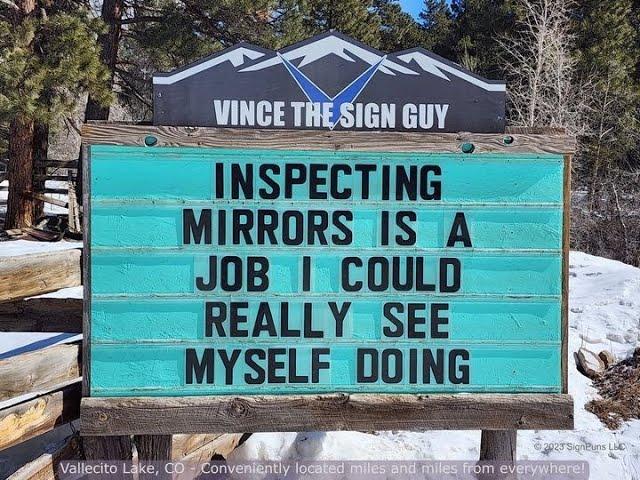 Funny & Hilarious Signs From Vince The Sign Guy, Colorado To Laugh At!!