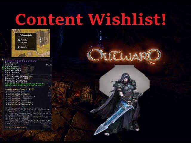 Outward Future content Wishlist?