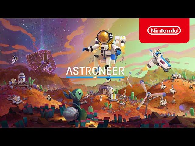 ASTRONEER - Launch Trailer - Nintendo Switch