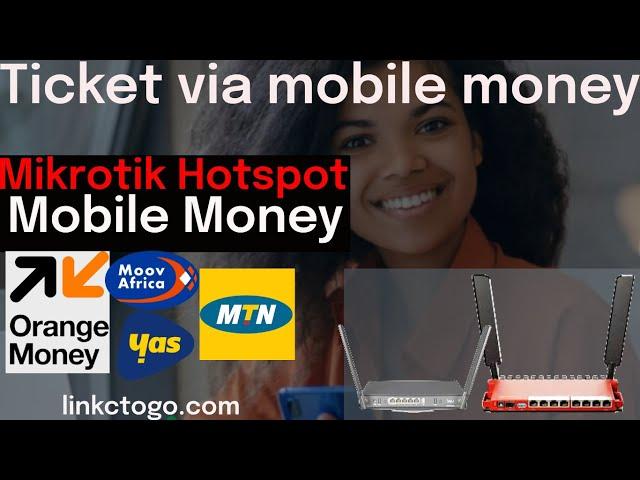 Mikrotik wifi zone ticket via mobile money, Momo, MTN, Mixx by Yas, orange, certis, Moov Part-I