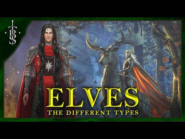 The Types of Tolkien's Elves | Lord of the Rings Lore