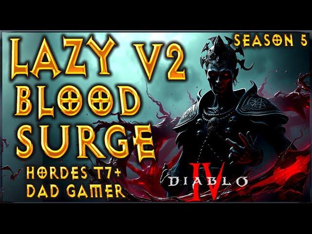 S5 V2 Lazy Blood Surge! Hordes T7+ Necromancer Build Diablo 4 Holy Shit !